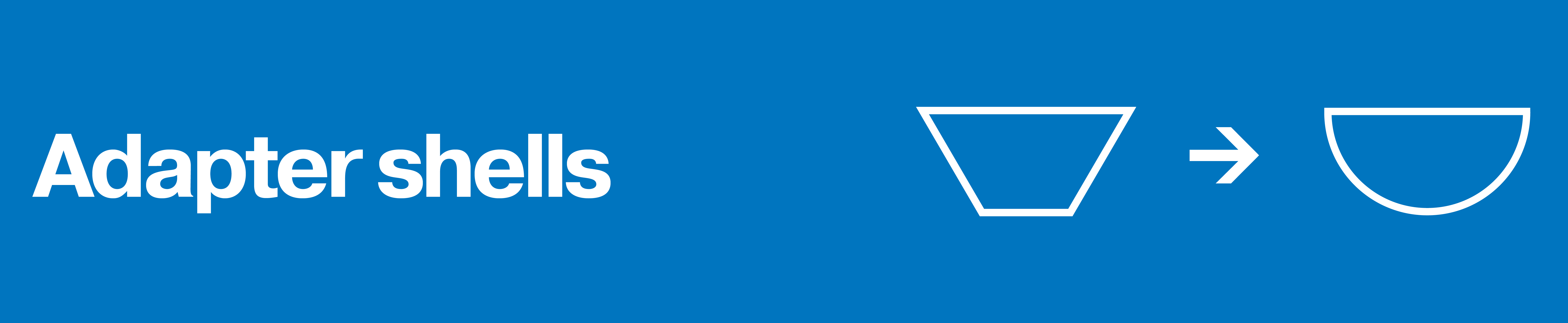 Adapter shells Blue banner with two geometric symbols connected by an arrow.
