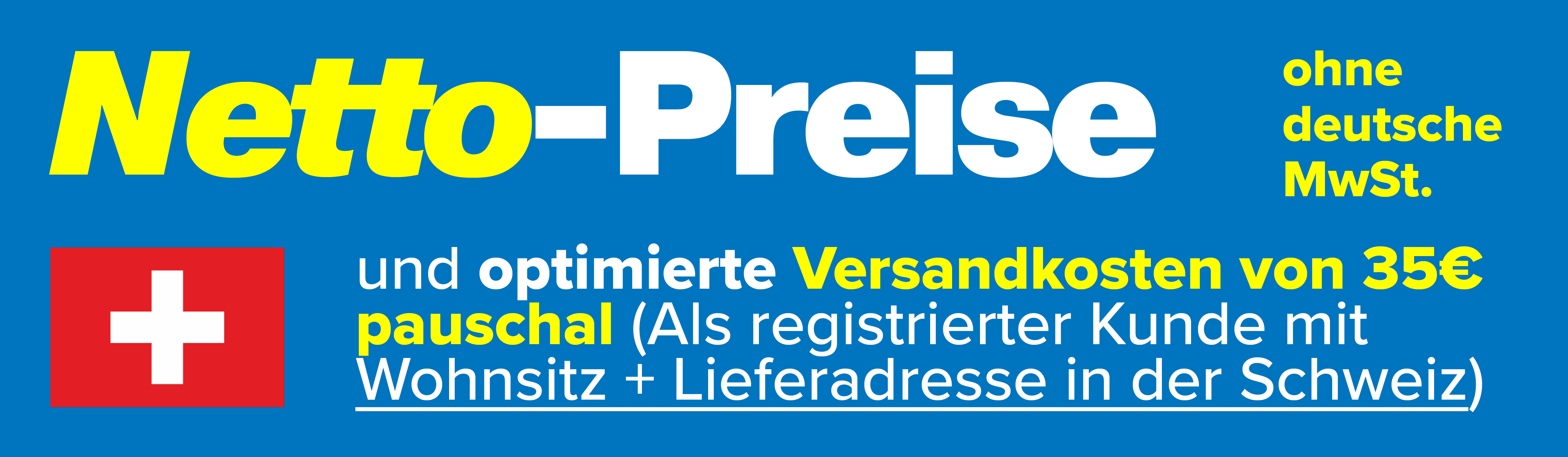 Blaues Banner mit gelb-weißem Schriftzug Netto preise statt deutscher Mwst.